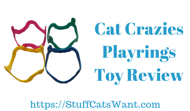 Cat Crazies Playrings Toy Review